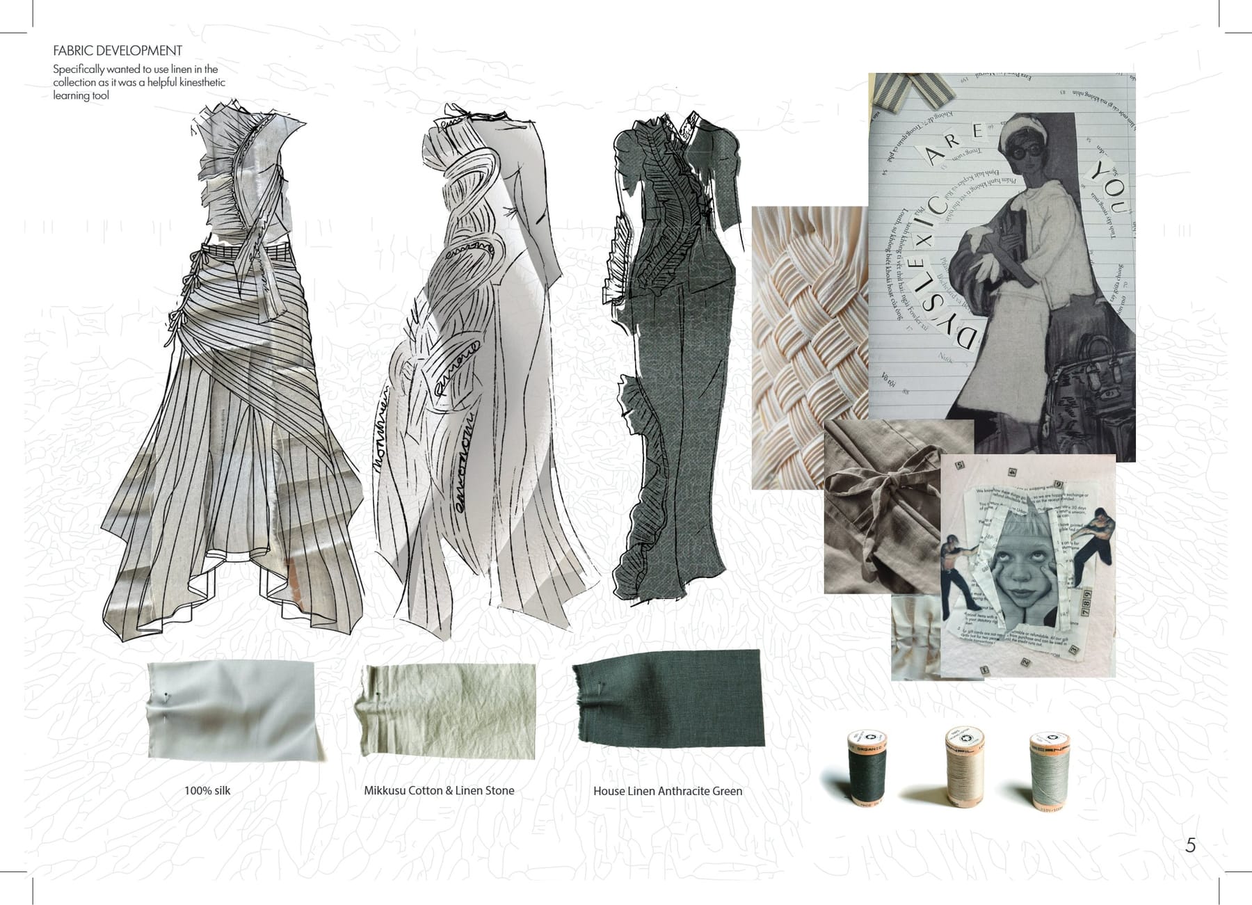Portfolio page 6. Fabric development, linen as a kinesthetic learning tool.
